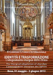 Leggi tutto: Identità e Trasformazione. L'adeguamento liturgico delle Chiese